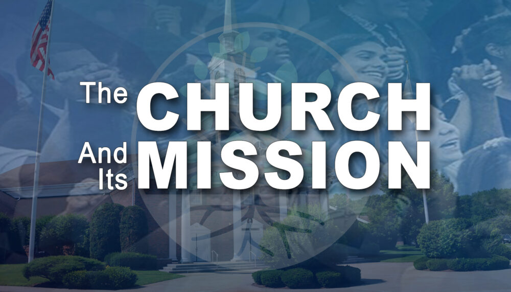 The Church And Its Mission