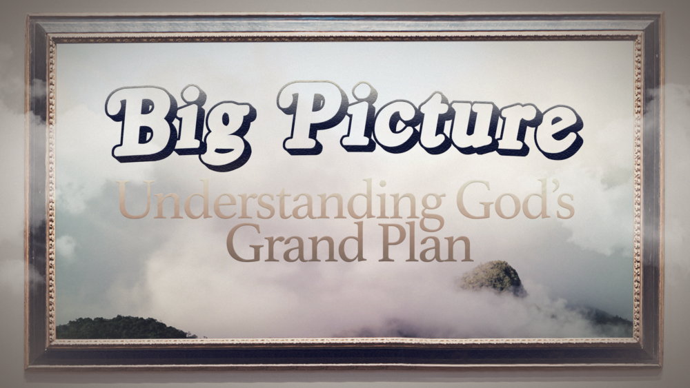 Big Picture